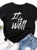 It Is Well Letter Print Women T Shirt Short Sleeve O Neck Loose Women Tshirt Ladies Tee Shirt Tops Clothes Camisetas Mujer