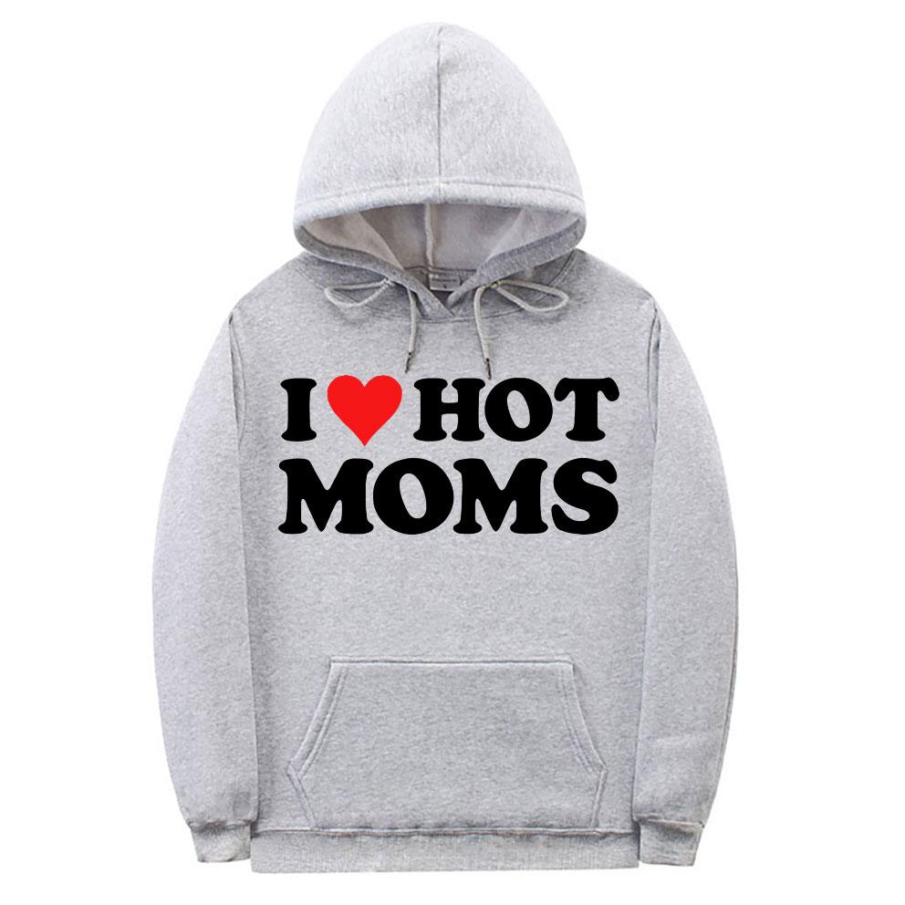 Толстовка с принтом I Love Hot Moms, уличная одежда, забавные толстовки с красным сердцем Love Moms, унисекс, женская мода, повседневная толстовка унисекс, черная одежда
