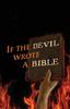 Книга If the Devil Wrote a Bible