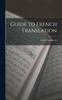 Книга Guide To French Translation