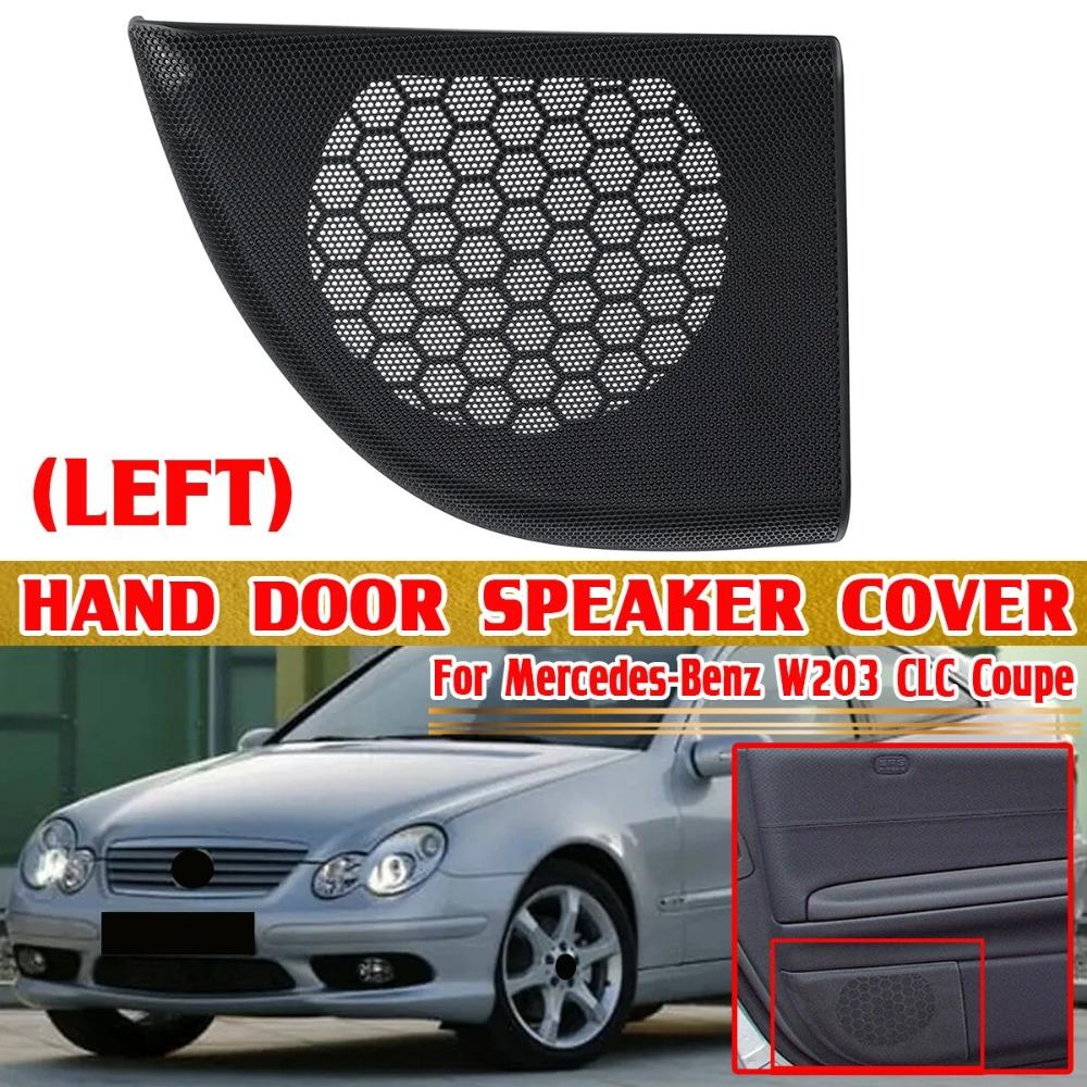 For Mercedes Benz W203 CLC Coupe 2Door Hand Door Speaker Audio Horn Trim Cover Cap Shell House A20372703889051 A20372704889051