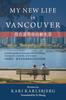Книга My New Life In Vancouver