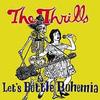 CD THRILLS Lets Bottle Bohemia 0724386450920 Virgin 2004 Великобритания Рок Б/у