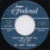 7-дюймовая пластинка LEE SHOT WILLIAMS - You're Welcome To The Club / Hold M 4512522 Federal 1964 US Soul/Funk б/у