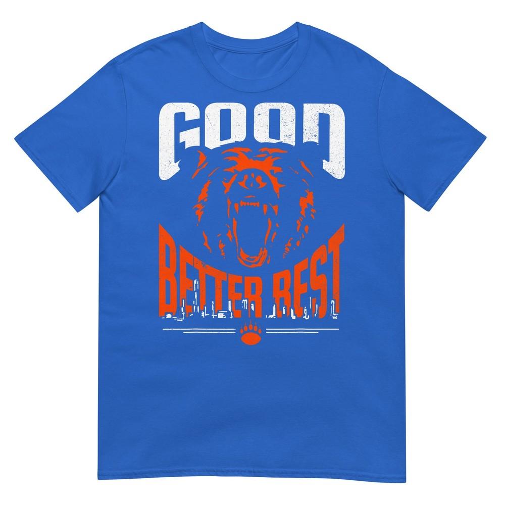 Good Better Best Funny Motivational TShirt