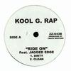 12inch Record KOOL G RAP, JAGGED EDGE - Ride On ZZ043 Not On Label 2002 US Rap & Hip-Hop/R&B Used