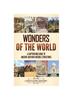 Книга Wonders of the World : A Captivating Guide To Ancient and New Notable Structures