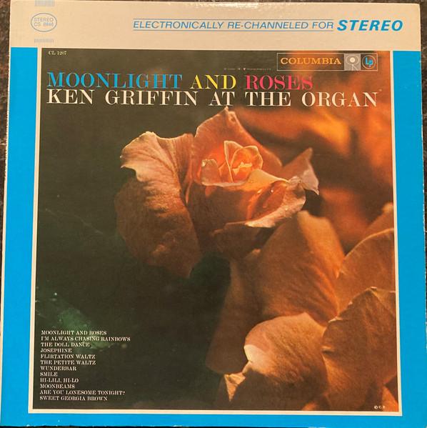 Виниловая пластинка KEN GRIFFIN Moonlight And Roses CS8848 COLUMBIA Япония Джаз Б/у