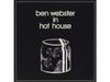 Компакт-диск In Hot House Limited Edition Бена Вебстера с трио Тете Монтолиу CDSOL-47431