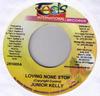 7inch Record JUNIOR KELLY - Loving None Stop 251005 Tad's Internati 2005 Jamaica Reggae, Ska & Dub Used