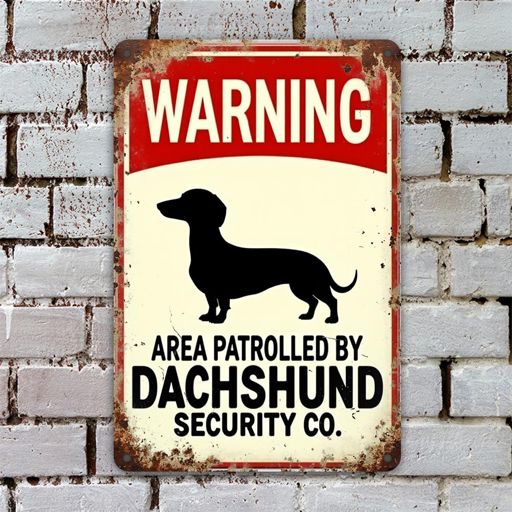 Warning Dachshund Security Sign - 1 Pcs Vintage Iron Metal Tin Plaque, Pet Patrol Area Notice For Wall Decor