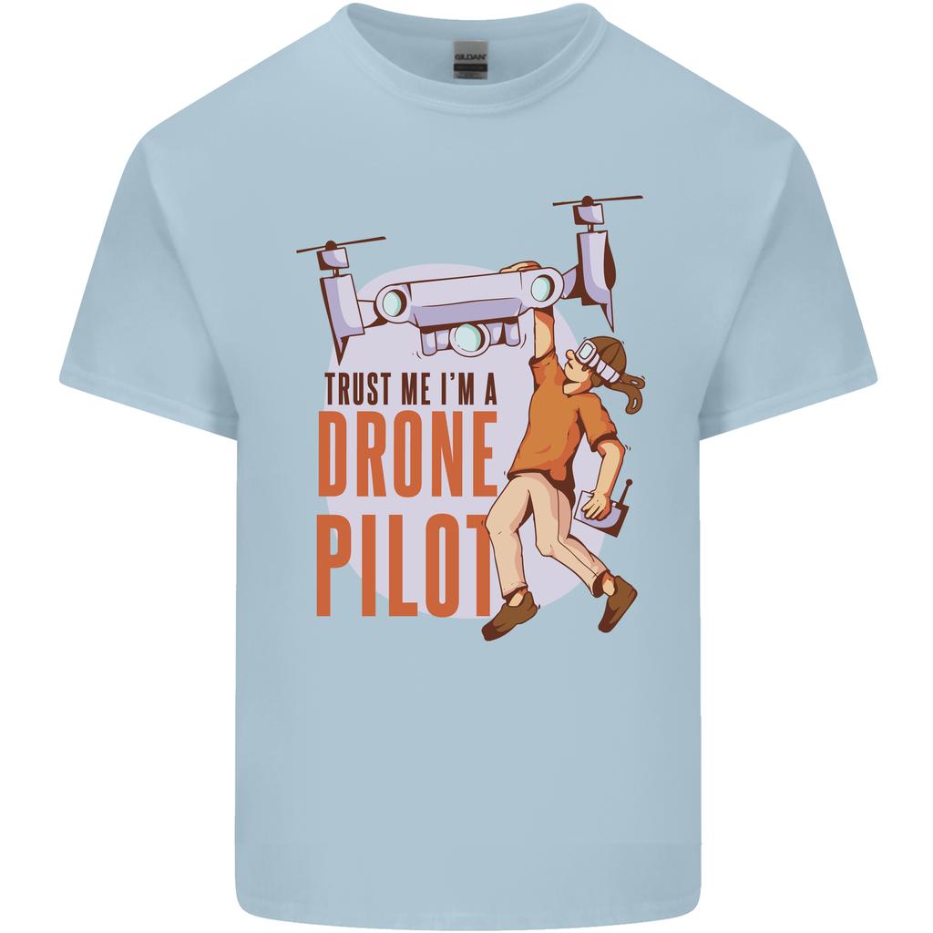 Trust Me Im a Drone Pilot Unisexs Light Cotton TShirt