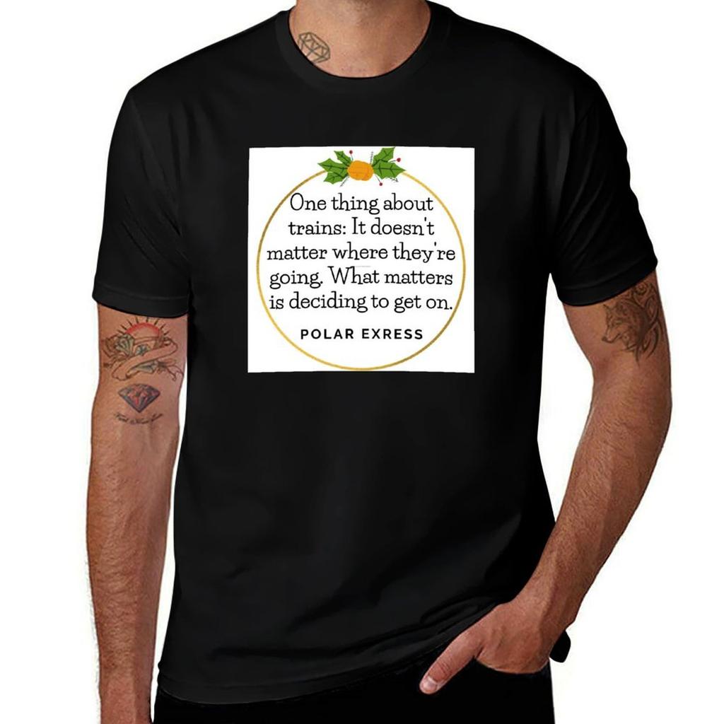 Polar Express Trains Quote Tshirt Lightweight Casual Summer Tshirt