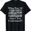 What Part Of Music Dont You Understand Funny Note T Shirt Vintage Streetwear Comfortable Stylish Slightly