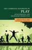 Книга The Cambridge Handbook of Play : Developmental and Disciplinary Perspectives