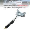 Antenna Holder Base 86309-35140 For Toyota 4Runner 2010 -2013