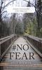 The A Guide To Overcome Fear In Our Daily Lives Book