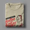 Better Call Saul Goodman Breaking Bad T Shirt Men Pure Cotton Vintage T-Shirt Round Neck Tee Shirt Short Sleeve Tops Gift Idea