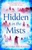 Книга Hidden In the Mists : The Sweepingly Romantic, Epic New Dual-time Novel from the Author of ECHOES OF THE RUNES