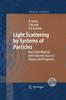 The Light Scattering by Systems of Particles : Null-Field Method with Discrete Sources: Theory and Programs : 124 Book