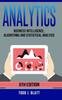 Книга Analytics: Business Intelligence, Algorithms and Statistical Analysis