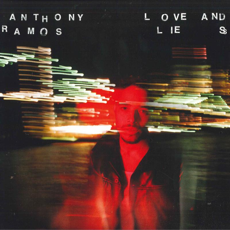 Виниловая пластинка ANTHONY RAMOS - Love And Lies B003448101 Republic Record 2022 США Соул/Фанк