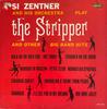Виниловая пластинка SI ZENTNER  HIS ORCHESTRA  The Stripper And Other Big Band Hit LRP3247 LIBERTY 1962 США Джаз Б/у