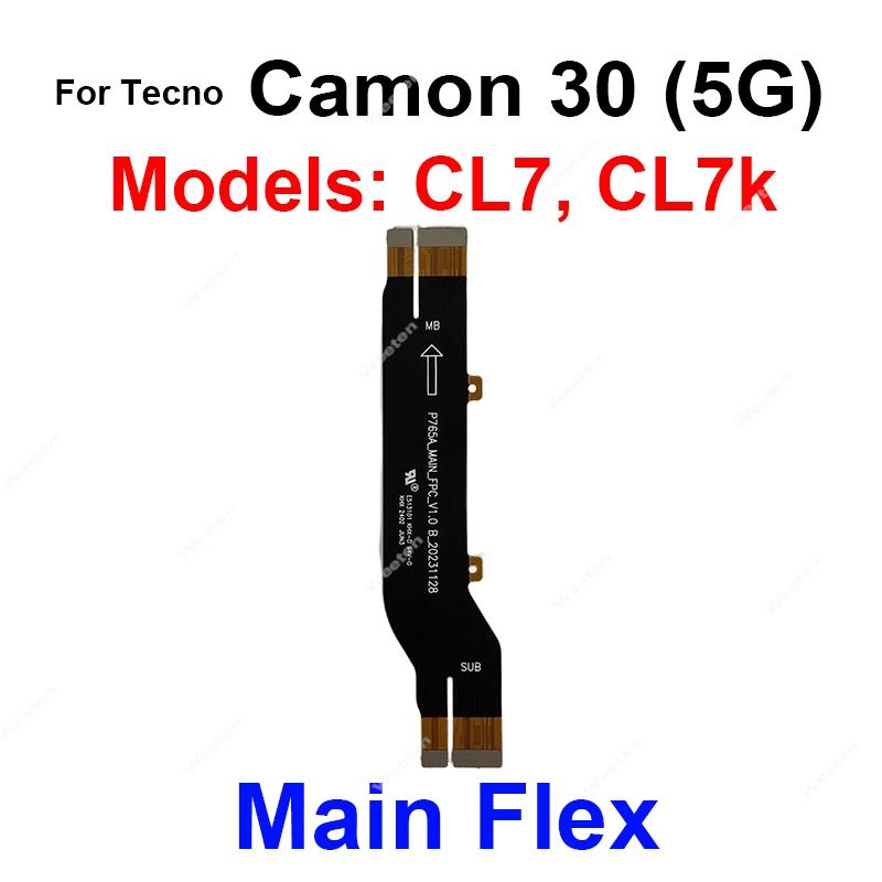 For Tecno Camon 18 19 20 30 30S P Pro Premier Main Flex Motherboard Flex Ribbon LCD Mainboard Connector Flex Cable Repair