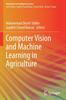 Книга Computer Vision and Machine Learning In Agriculture