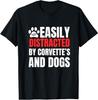 Easily Distracted by Corvette's and Dogs Funny Tee T-Shirt