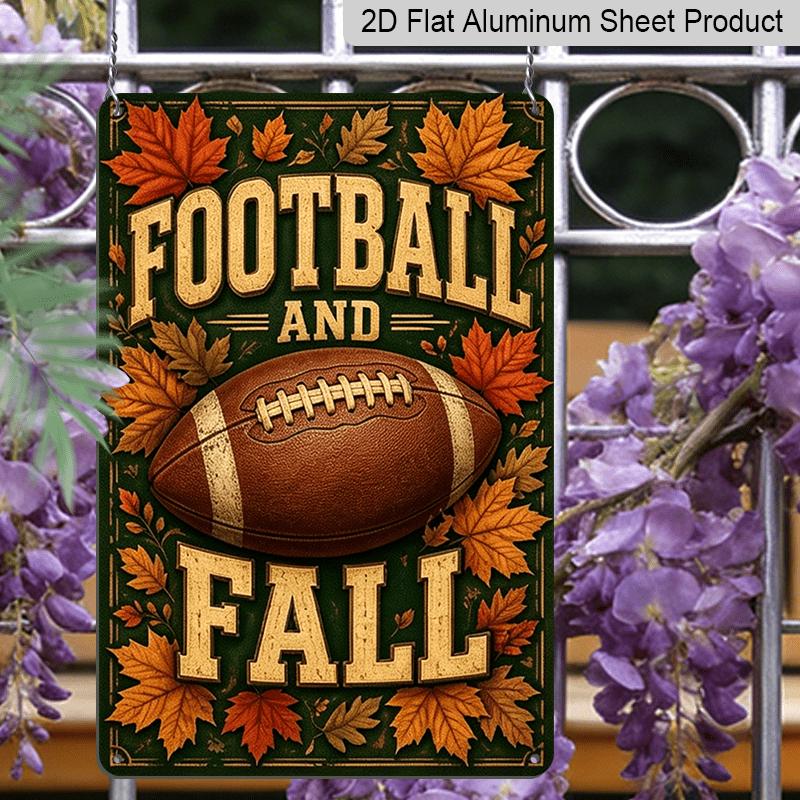 2D Flat, 1pc Decorative Sign & Plaque, Autumn Football and Fall Aluminum Sign, Man Cave Garage Wall, Sports Bar Decor, Backyard Game Day Fence