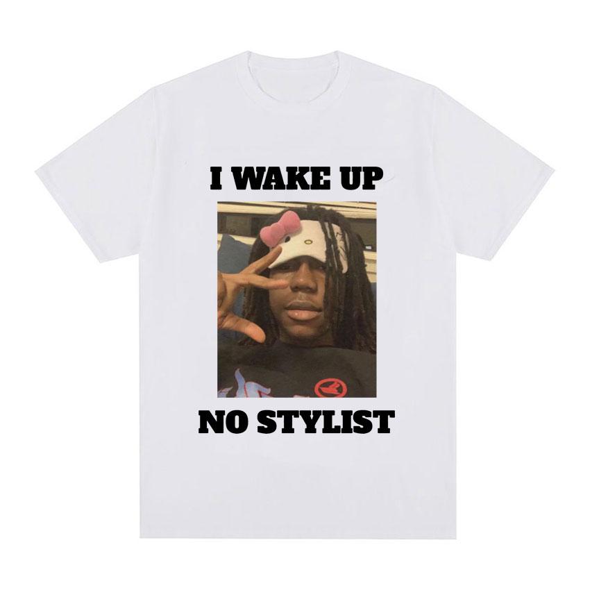 Funny Rapper Destroy Lonely Graphic T Shirt I Wake Up No Stylist T Shirts Unisexs Hip Hop Cotton Short Sleeve Tees Tops Streetwear