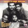 CD VARIOUS - The Art Of The Soul Ballad CDCD1096 Classic Soul 1993 Europe Soul/Funk Used