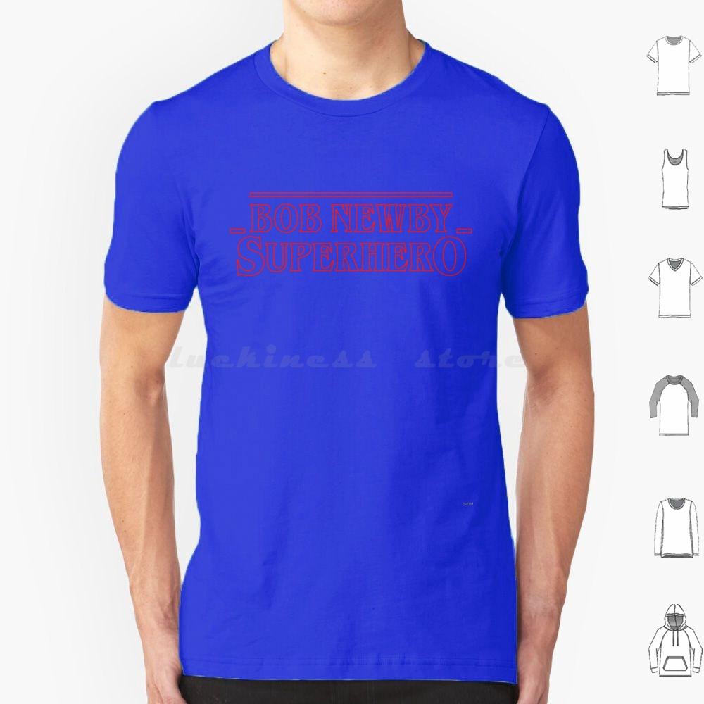 Bob Newby Superhero T Shirt Men Women Kids 6xl Bob Newby Bob Newby Superhero Bob Newby Superhero Bobnewbysuperhero Strange