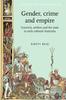 Книга Gender, Crime and Empire : Convicts, Settlers and the State In Early Colonial Australia