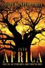 Книга Into Africa : When You Are Upside-down, Shoot from the Roots