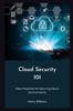 Книга Cloud Security 101 : Best Practices for Securing Cloud Environments