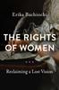 Книга The Rights of Women : Reclaiming a Lost Vision