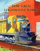 Книга How a Real Locomotive Works