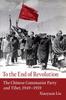 Книга To the End of Revolution : The Chinese Communist Party and Tibet, 1949–1959