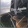 CD KANAYA - Try Again VFRCD1301 VOICE FACTRY Japan Obi Japanese Pop/Rock Used