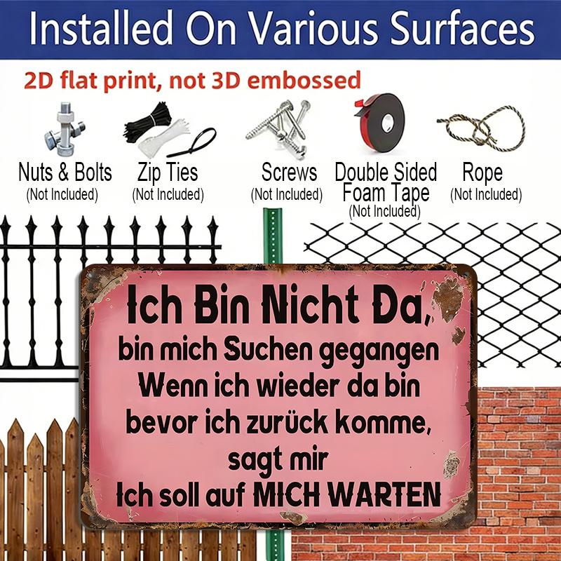 2D Flat 1pc 12"x8" Retro German Quote Aluminium Wall Art - "Ich Bin Nicht Da, bin mich Suchen gegangen..." Design, Vintage Pink Distressed Decor