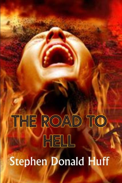 The The Road To Hell : Death Eidolons: Collected Short Stories 2014 : 5 Book