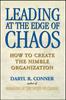 Книга Leading At the Edge of Chaos : How To Create the Nimble Organization