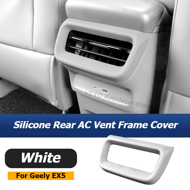 For Geely EX5 Galaxy E5 2024 2025 2026 Car Rear Seat Air Conditioner Outlet Frame Cover Silicone Rear AC Vent Sticker Decoration
