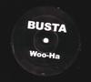 12-дюймовая пластинка BUSTA RHYMES - Woo-Ha 01BA9B19 Без лейбла 2003 США Танцевальная и Электронная Б/У