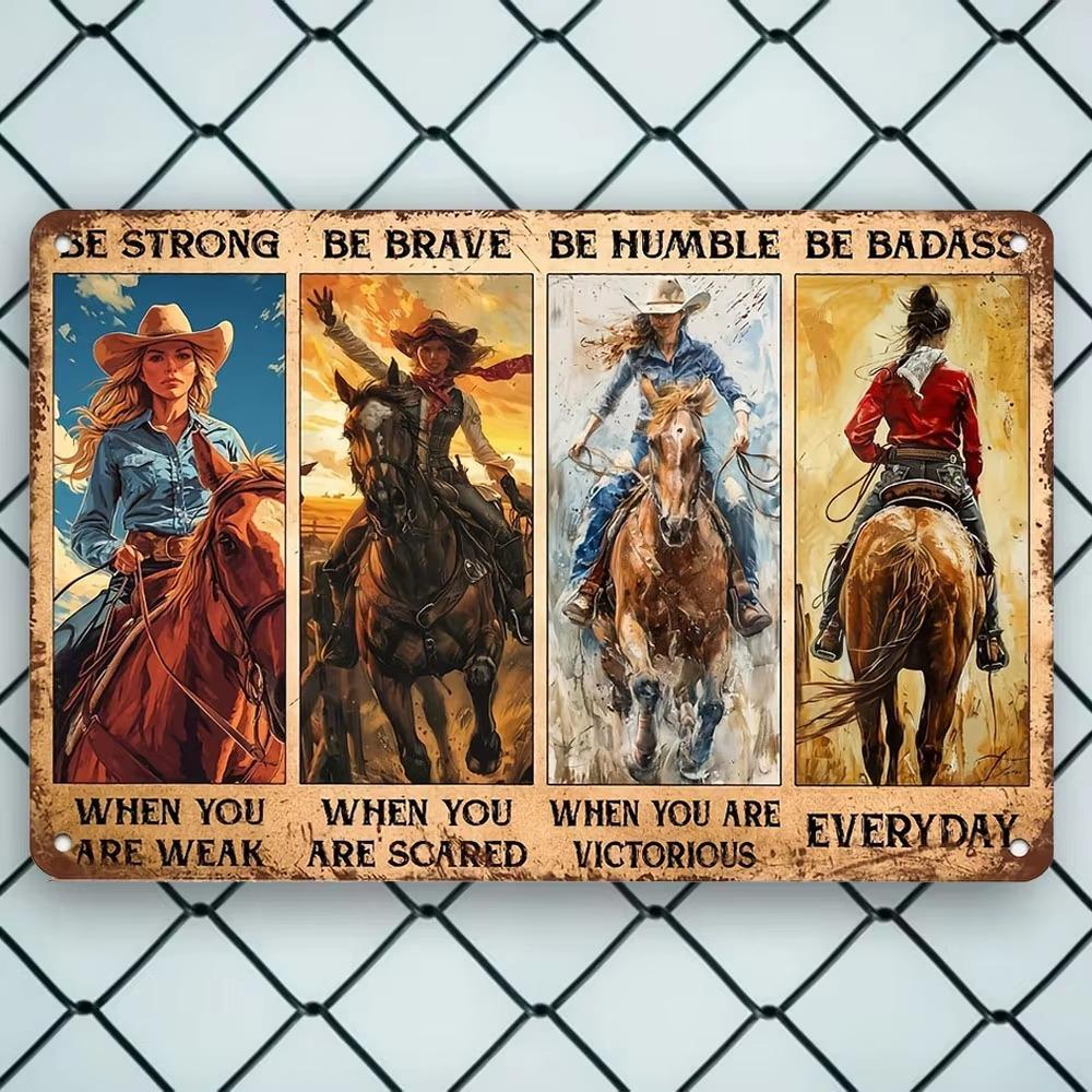 Vintage Cowgirl Motivational Metal Sign - Retro Rodeo Decor, Inspirational Wall Art for Women, 'Be Strong, Brave