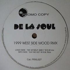 12-дюймовая пластинка DE LA SOUL Me Myself And I Say No Go FRXL027 X Large FRX 1999 Не Япония Рэп Хип-Хоп RB Б/у