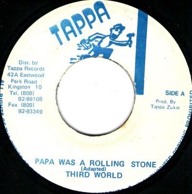 7-дюймовая пластинка THIRD WORLD - Papa Was A Rolling Stone NONE Tappa Records Ямайка Регги, Ска и Даб Б/У