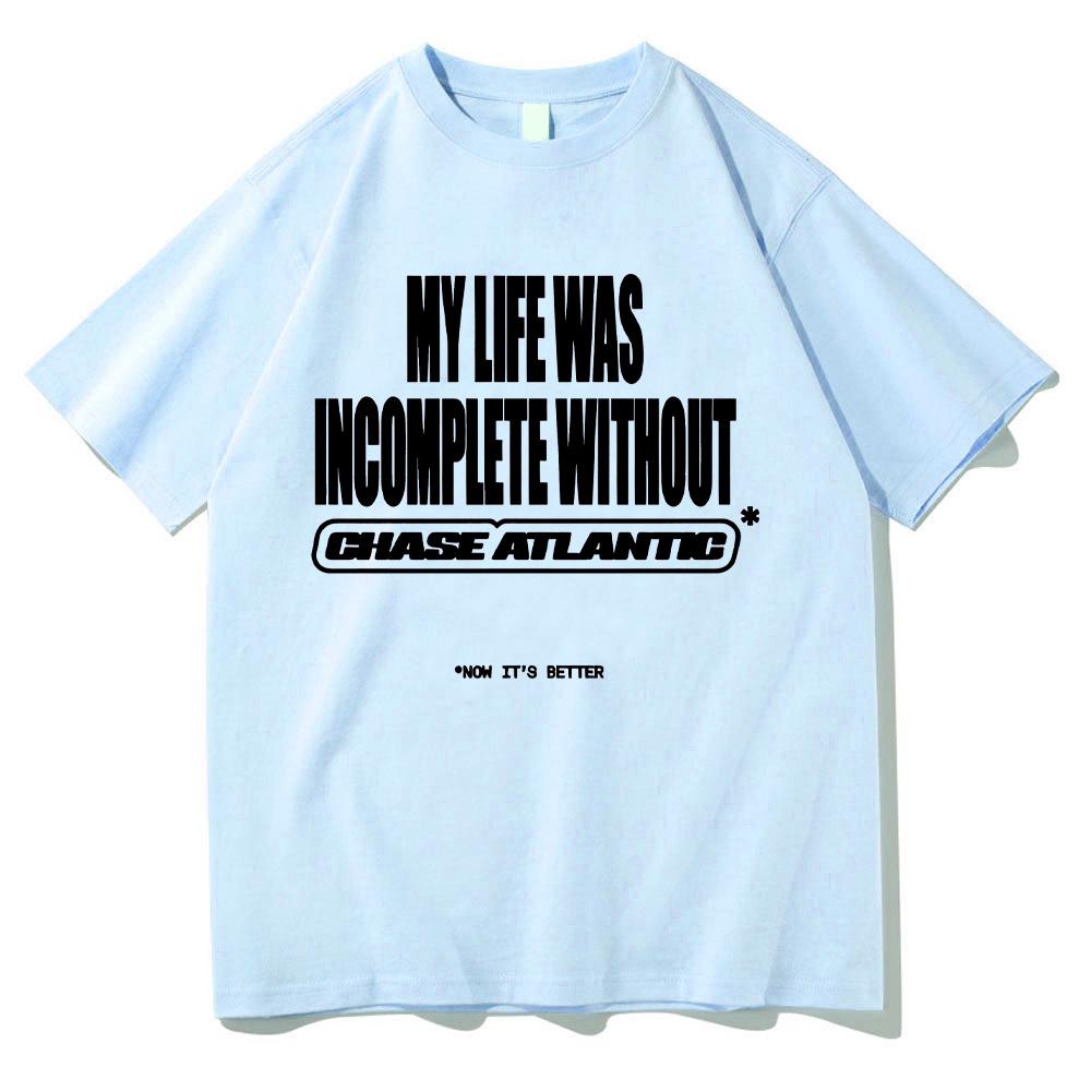 Chase Atlantic Mylife Was Incomplete Графическая футболка Хип-хоп Рок-группа Одежда Футболка Унисекс Хлопок Оверсайз Футболки Мужская одежда